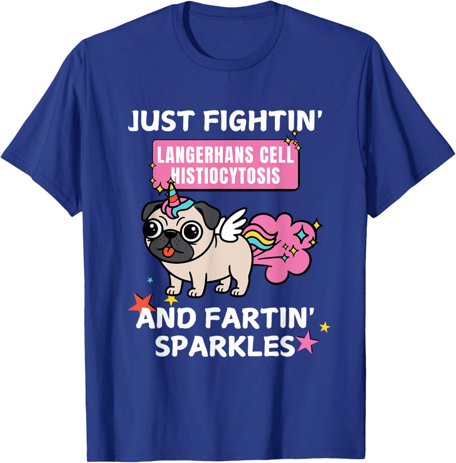 Fightin' Langerhans Cell Histiocytosis Funny T-Shirt for Awareness - 26