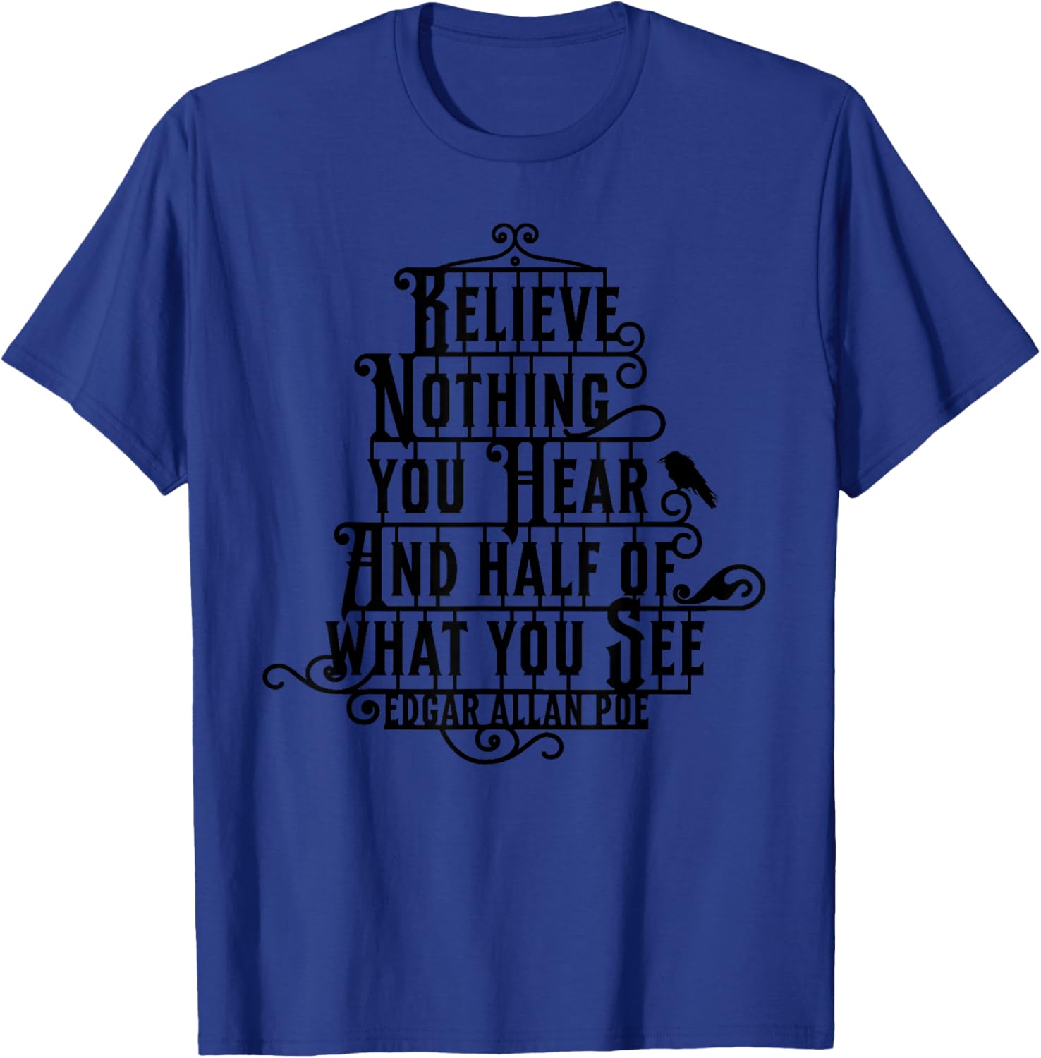 Edgar Allan Poe Quote T-Shirt Perfect for Literature Lovers and Fans - 11