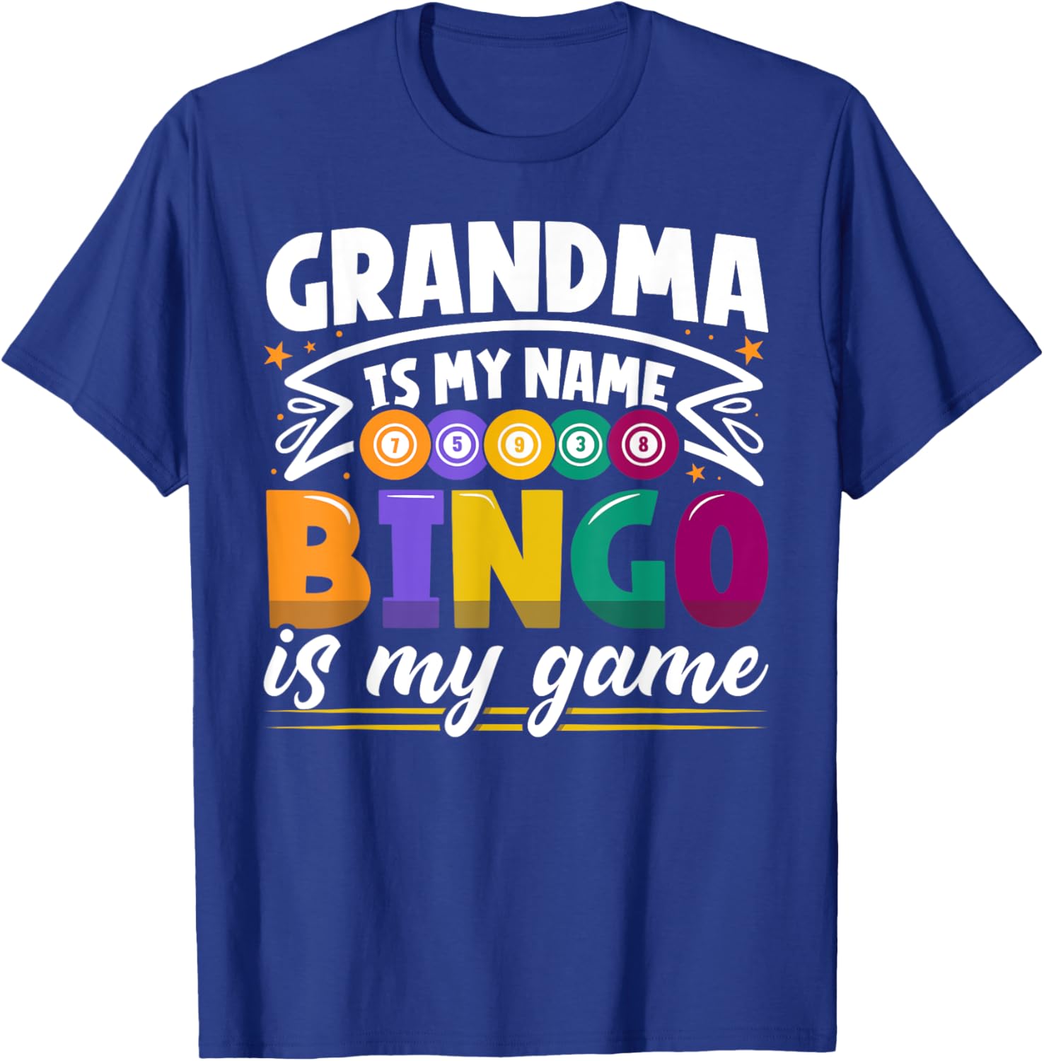 Funny Grandma Bingo Player T-Shirt for Bingo Lovers and Grandkids - 19