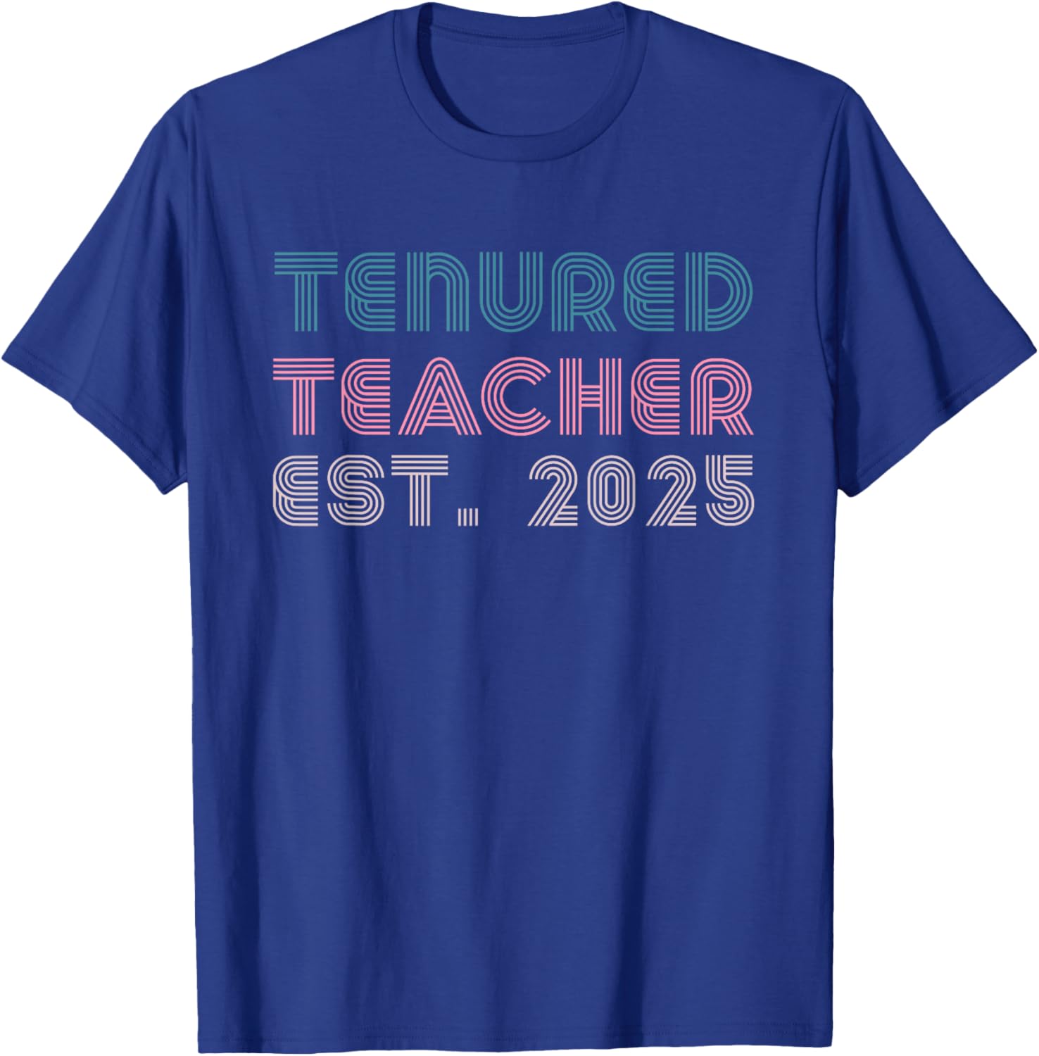 Congrats Tenured Teacher 2025 Women’s Promotion T-Shirt for Educators - 5