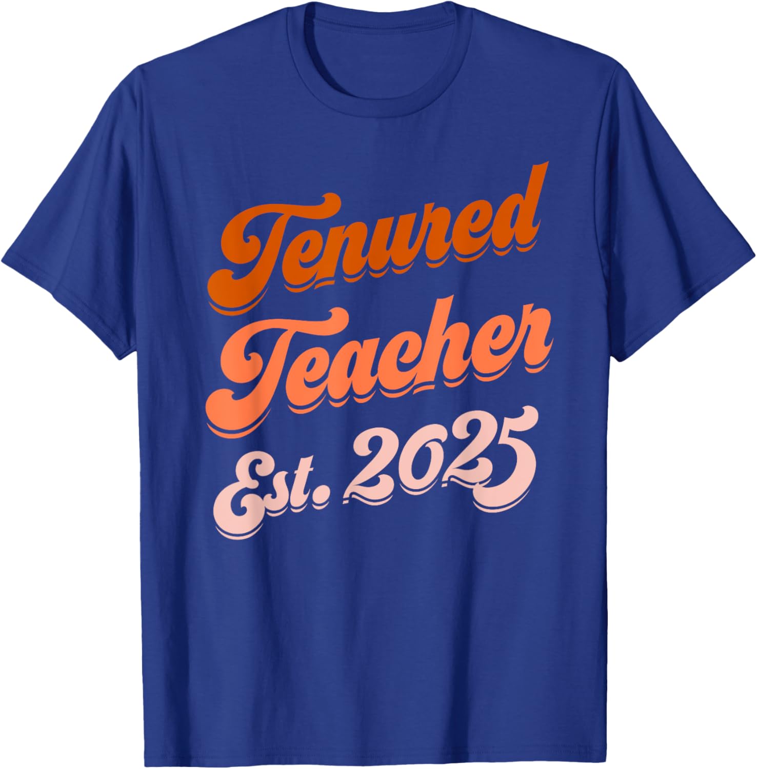 Congrats Tenured Teacher 2025 Women's Promotion T-Shirt Gift - 13