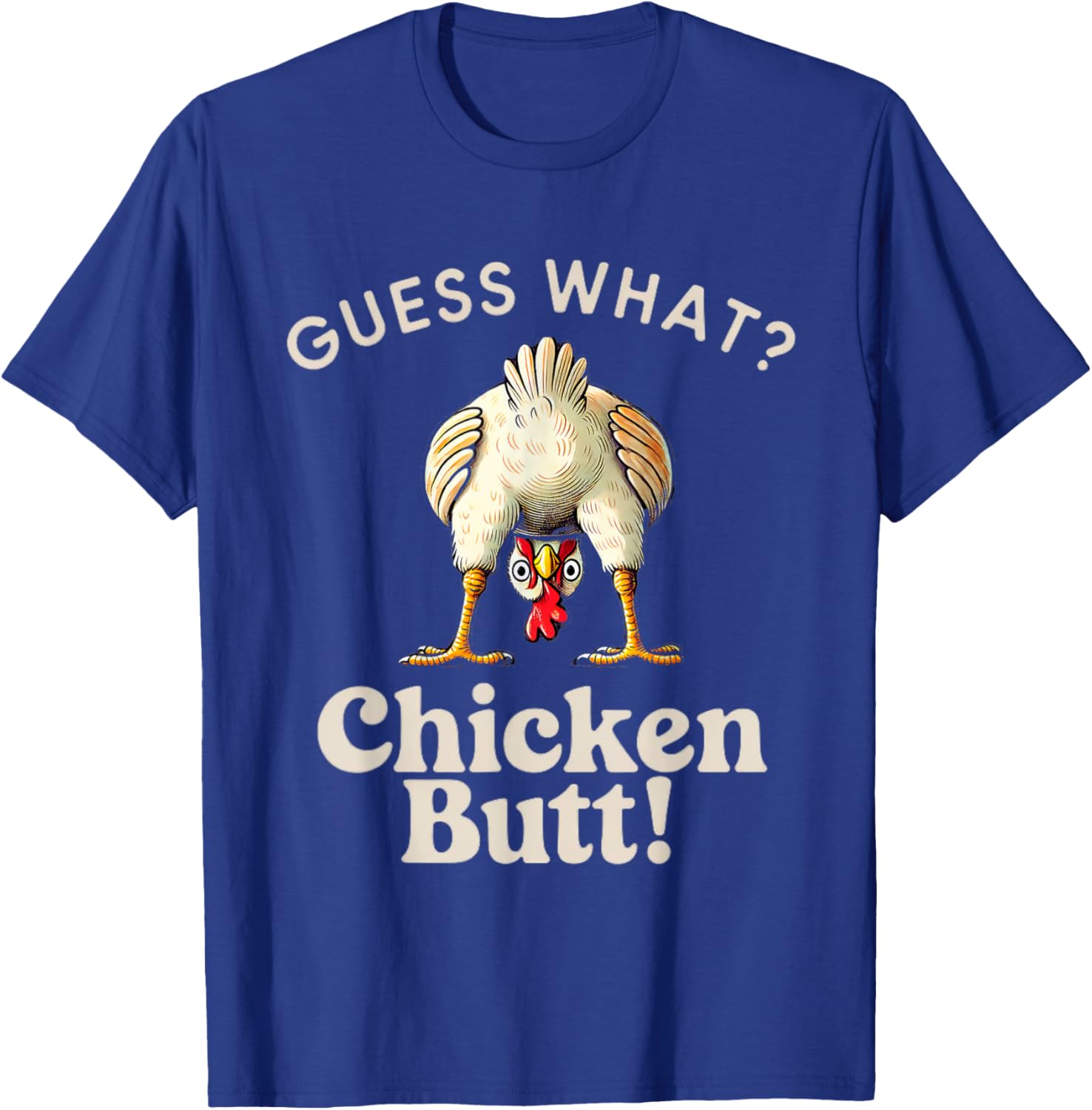 Funny Guess What Chicken Butt T-Shirt for Chicken Lovers and Kids - 12