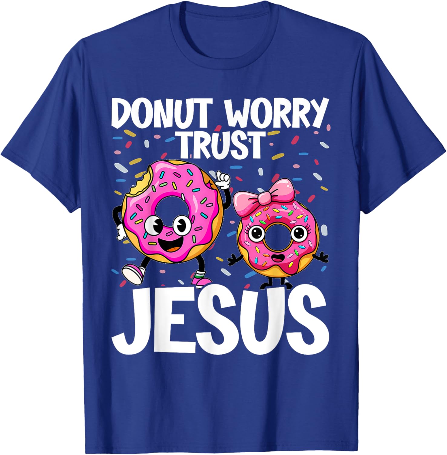 Donut Worry Trust Jesus Funny Christian T-Shirt for Happy Donut Lovers - 4