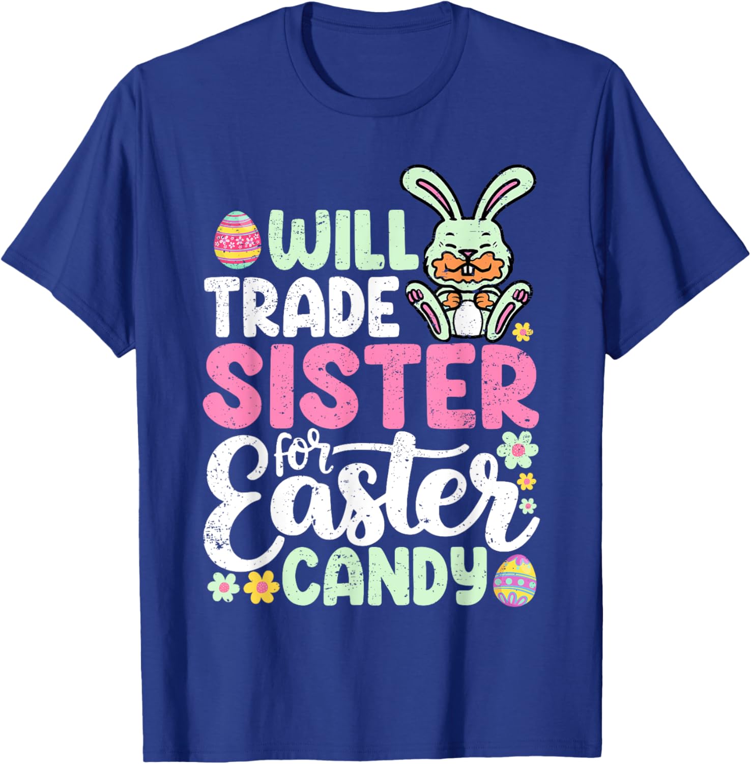 Funny Will Trade Sister For Easter Candy T-Shirt for Toddler Boys - 16
