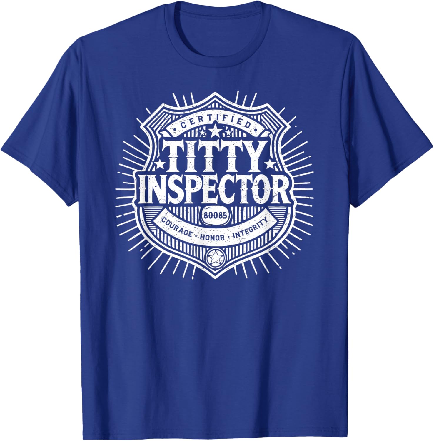 Funny Certified Titty Inspector T-Shirt for Adult Humor Lovers - 9