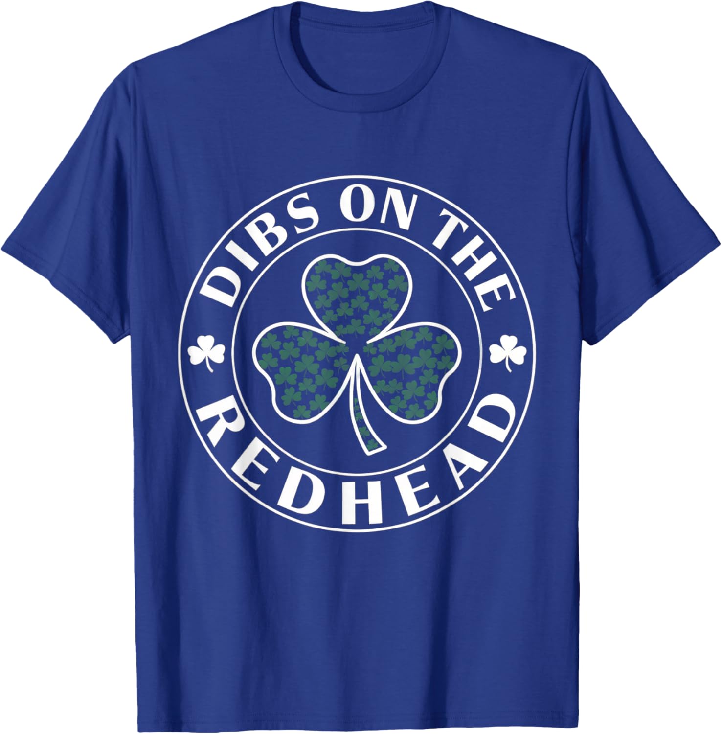 Funny Irish St Patricks Day Shamrock Dibs on the Redhead T-Shirt - 7