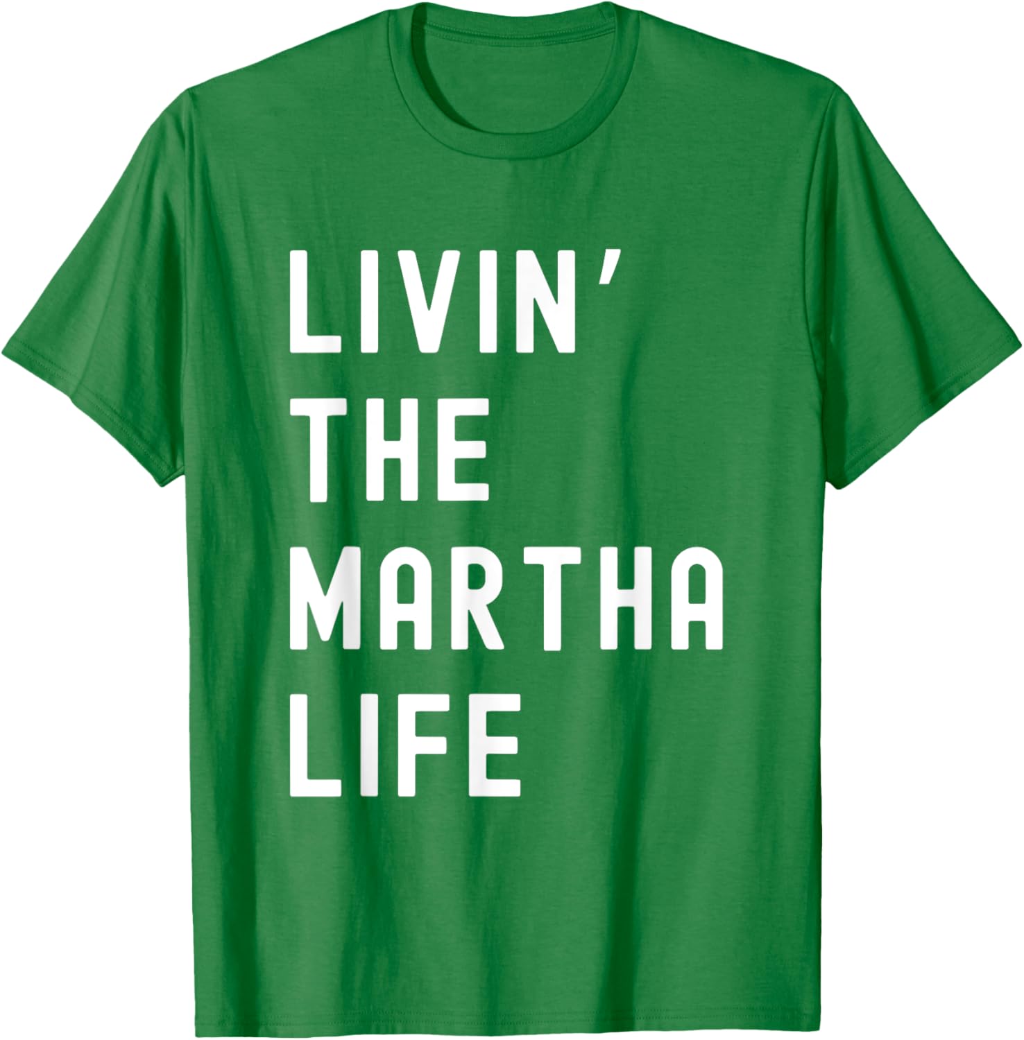 Funny Martha Life T-Shirt for Women - Stylish and Comfy Apparel - 25