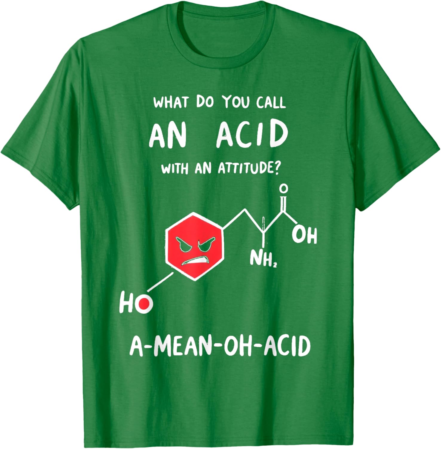 Funny Chemistry T-Shirt - Mean Oh Acid Science Pun Apparel for Nerds - 14