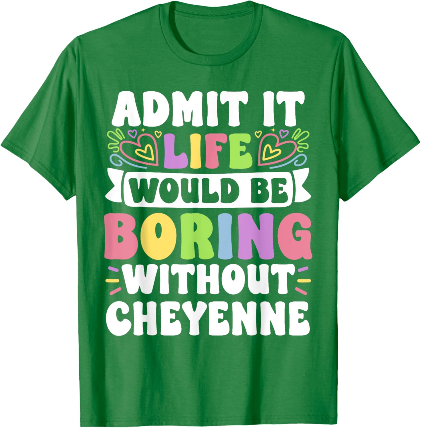 Cheyenne Personalized Funny Family T-Shirt for Unique Name Lovers - 1