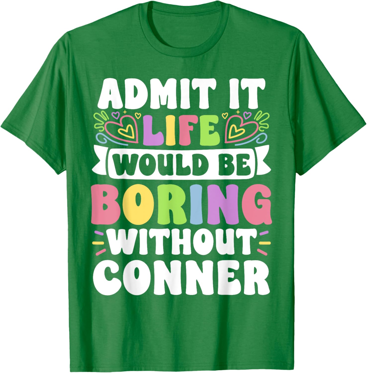 Conner Personalized Funny Family T-Shirt for Unique Style and Comfort - 17