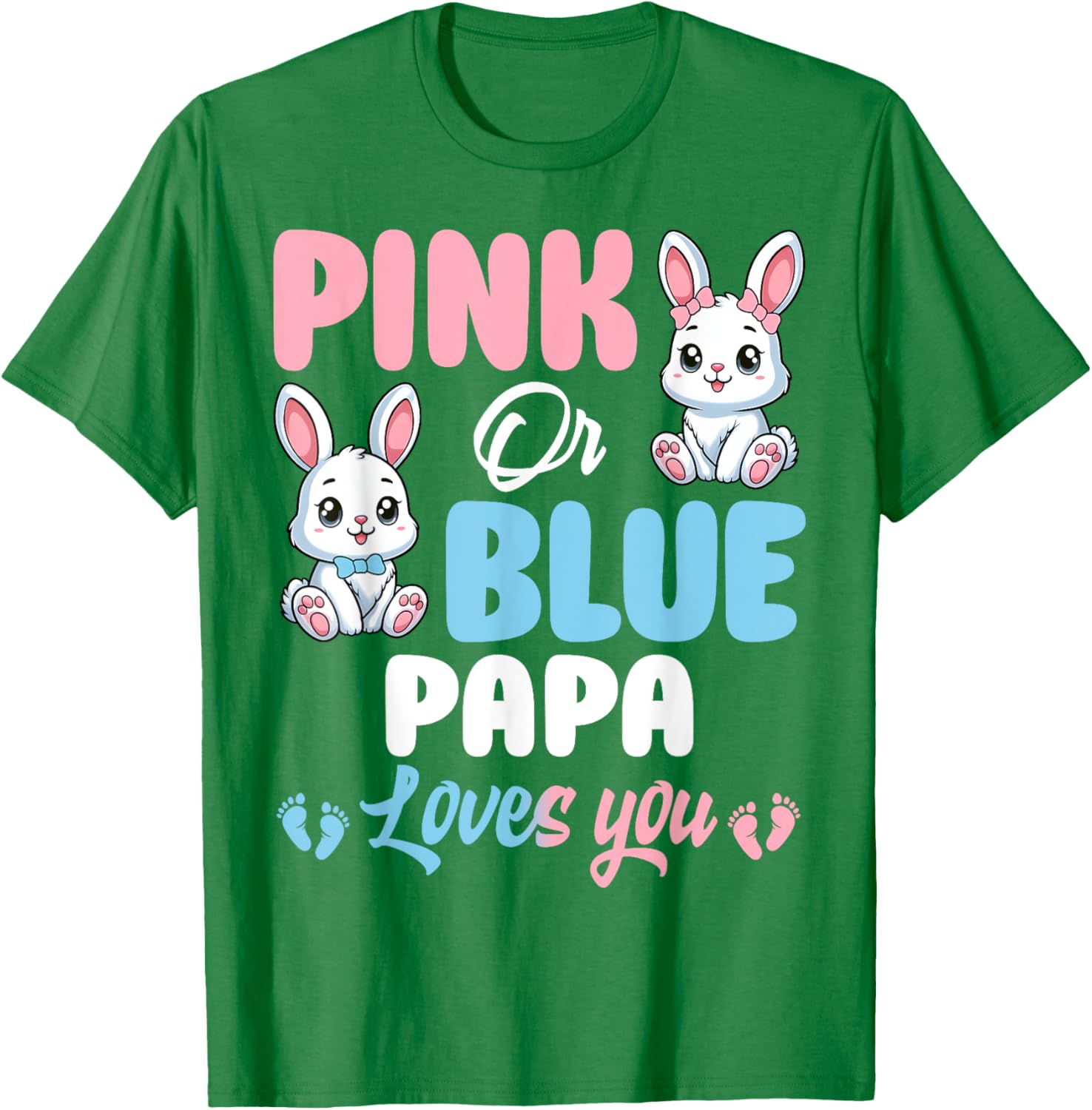 Cute Pink or Blue Papa Loves You Bunny Gender Reveal Party T-Shirt - 21