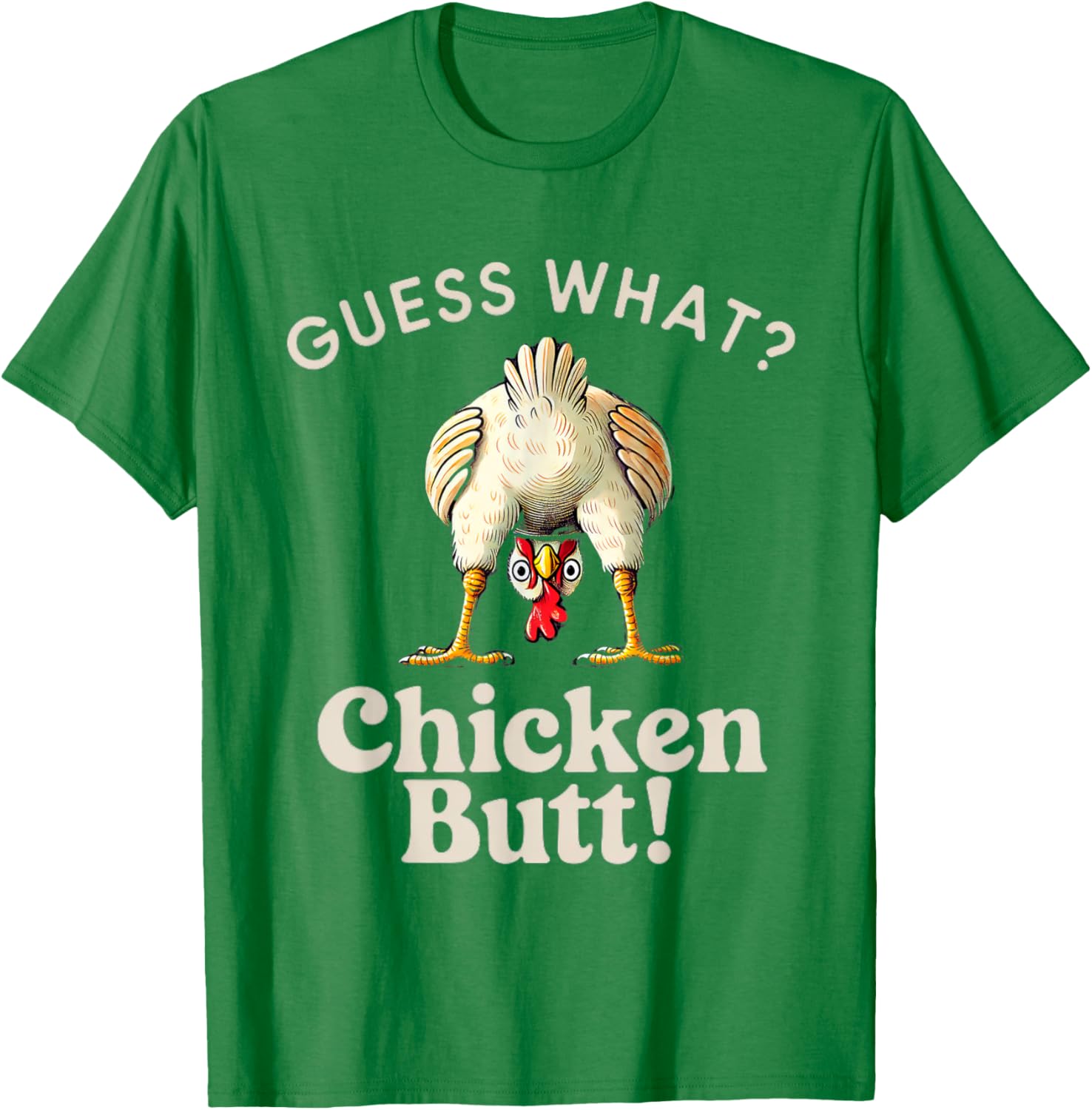 Funny Guess What Chicken Butt T-Shirt for Chicken Lovers and Kids - 10