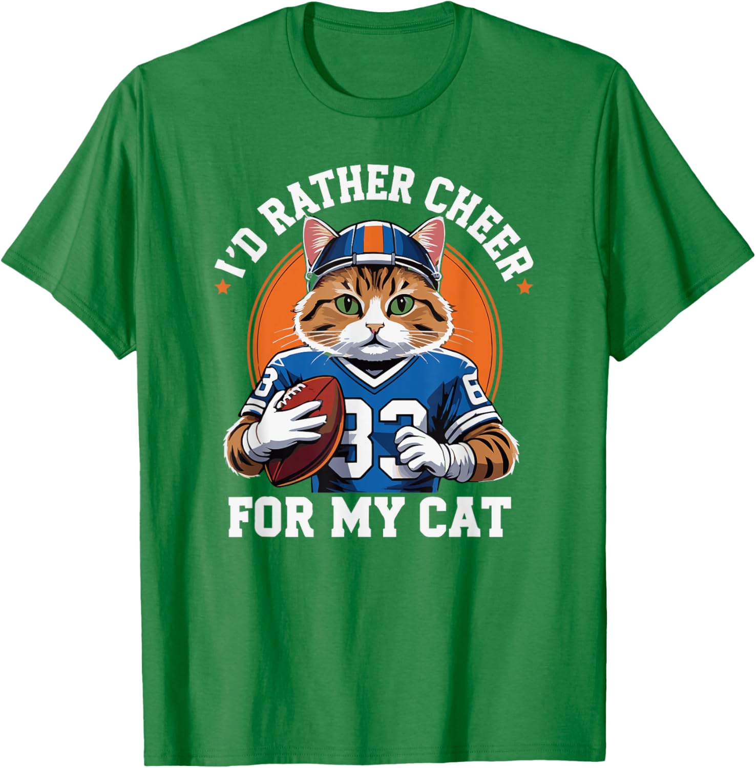 Funny I'd Rather Cheer for My Cat T-Shirt for Anti Football Lovers - 17
