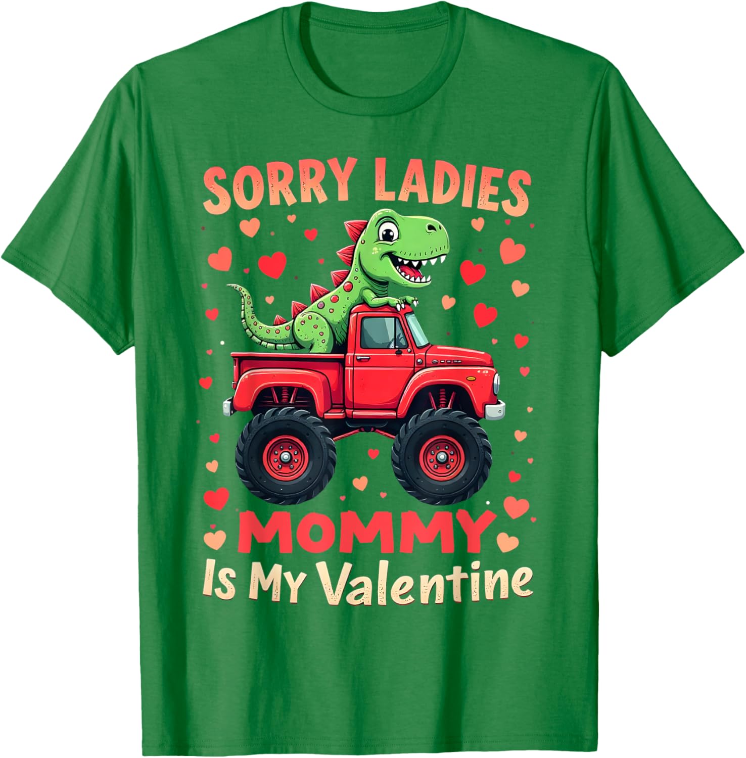 Cute Dinosaur Monster Truck T-Shirt for Kids Sorry Ladies Mommy's Valentine - 5