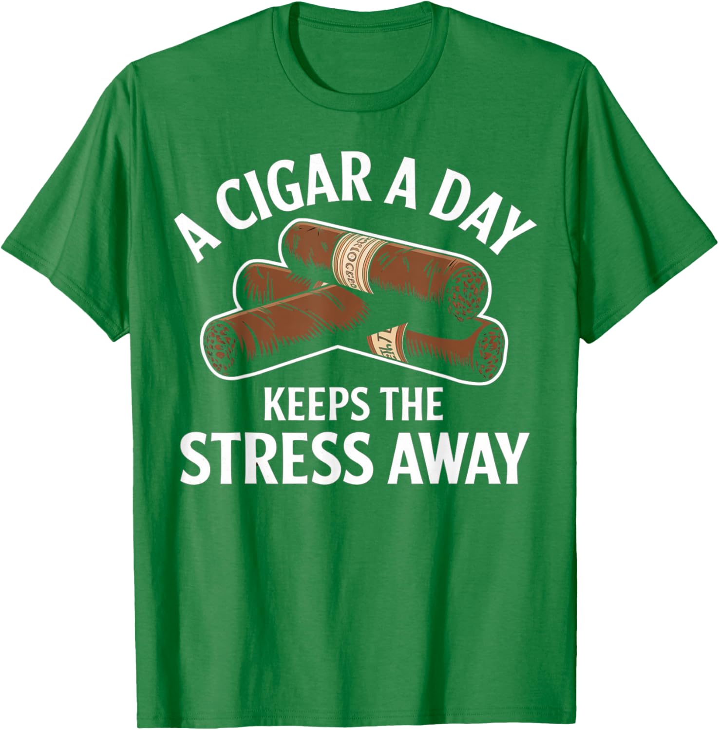 Funny Cigar Aficionado T-Shirt A Cigar a Day Keeps Stress Away - 2
