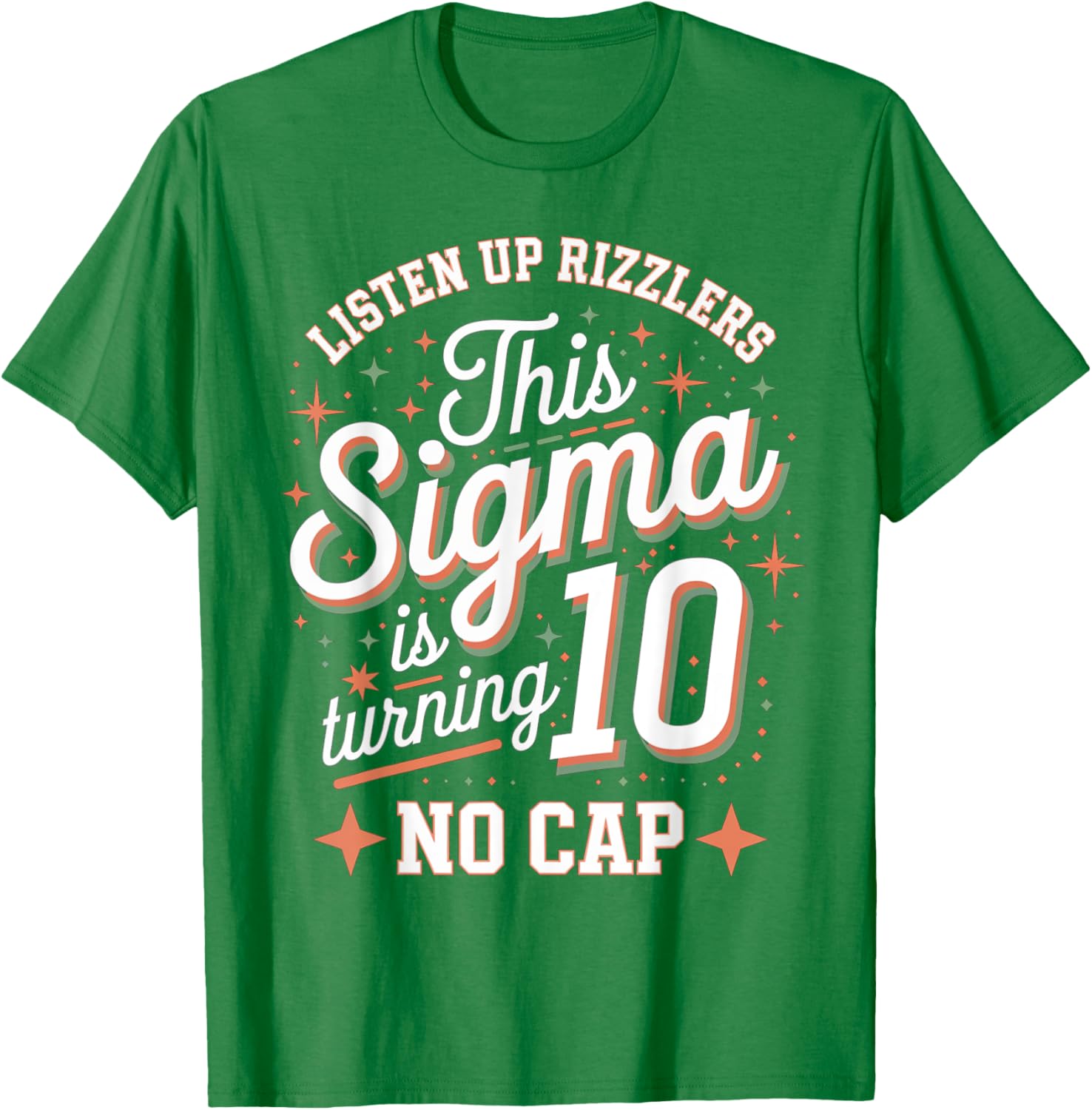 Celebrate in Style with This Sigma Turns 10 Birthday Design T-Shirt - 22