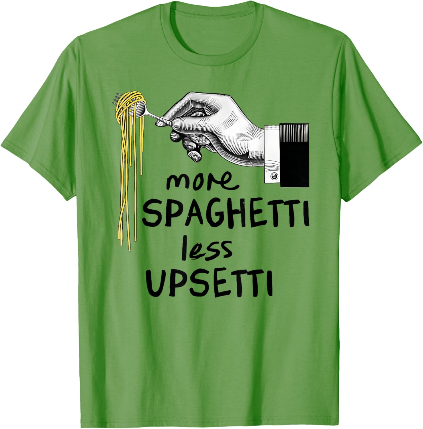 Funny More Spaghetti Less Upsetti T-Shirt for Pasta Lovers - 13