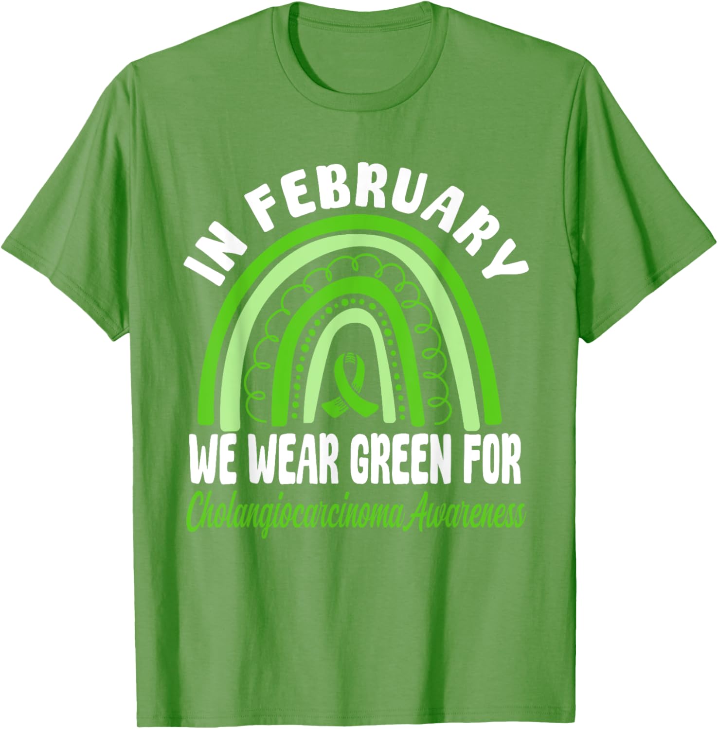Cholangiocarcinoma Awareness Green Ribbon T-Shirt for a Cause - 27