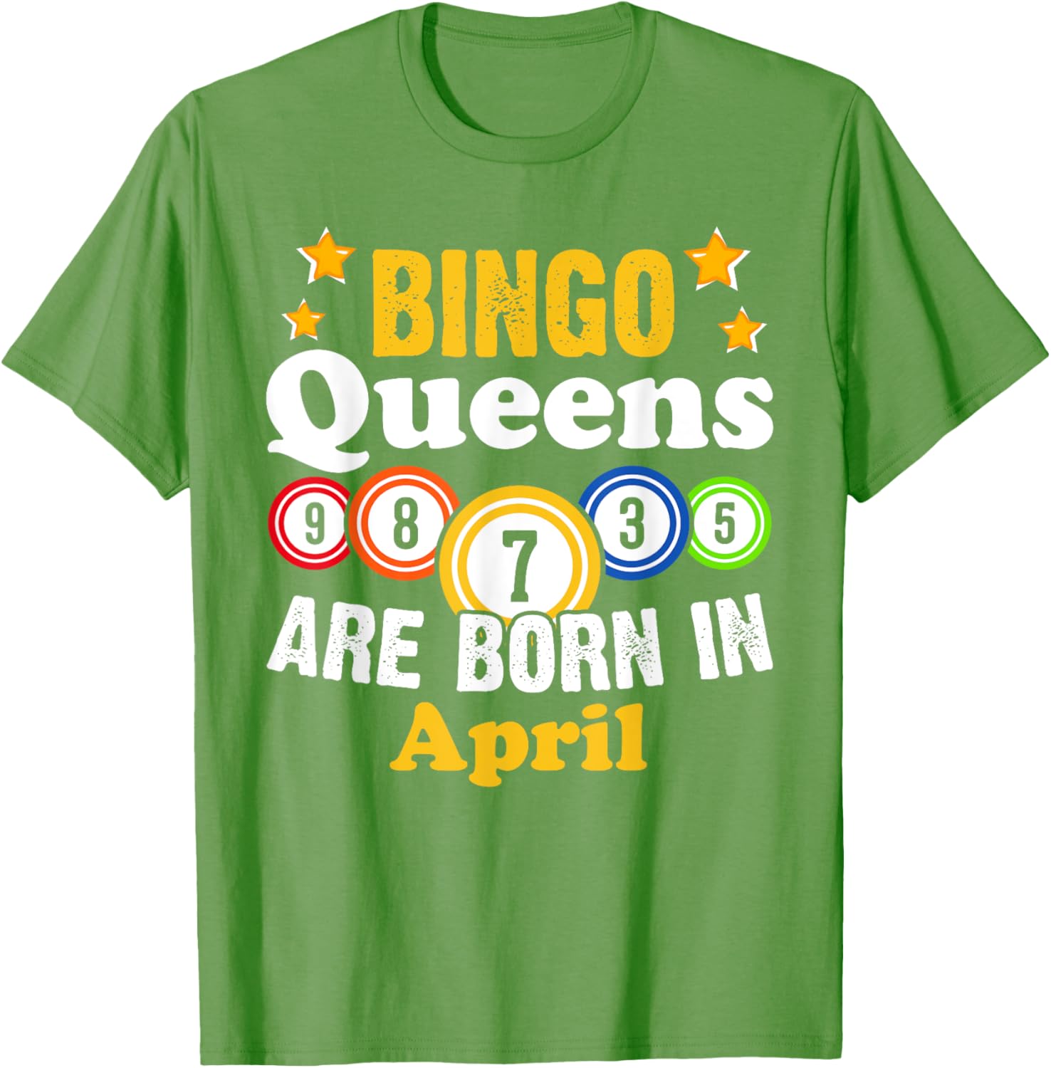 Funny April Birthday Bingo Queen T-Shirt for Fun Celebrations - 17
