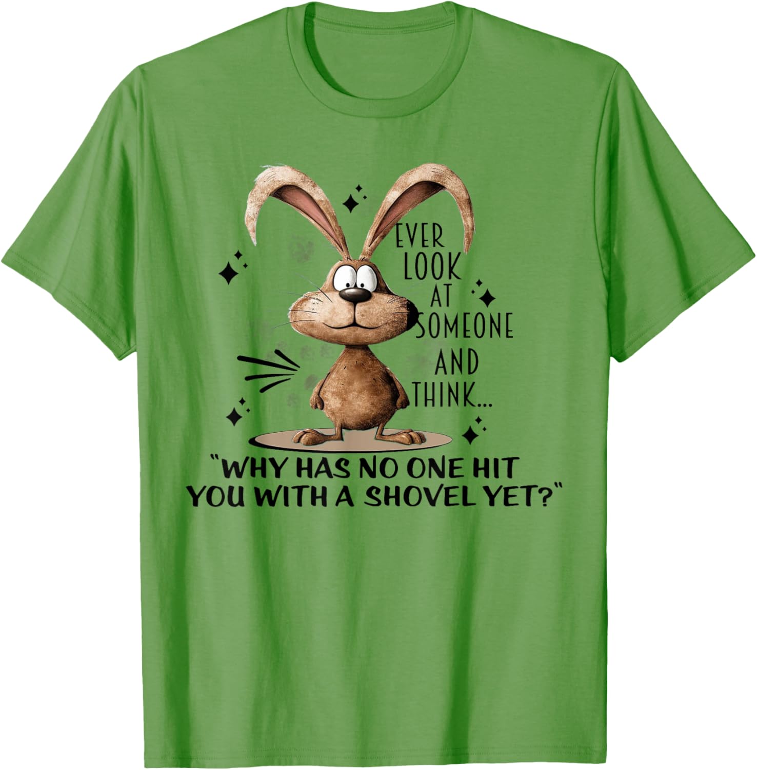 Cute Bunny T-Shirt - Ever Wonder Why No One Has Hit You? Fun Apparel - 5