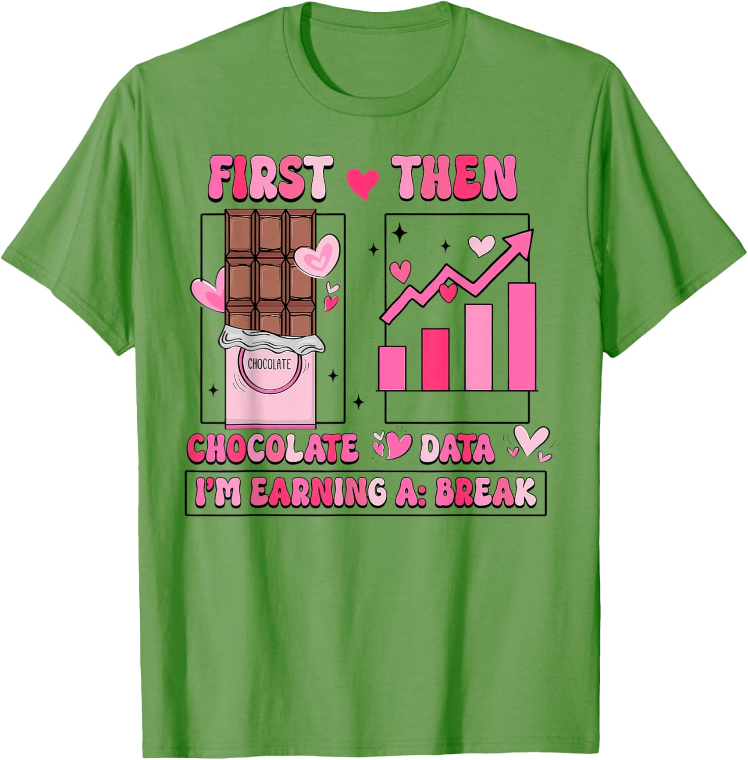 First Chocolate Then Data Valentine's T-Shirt for Sweethearts and Tech Lovers - 10