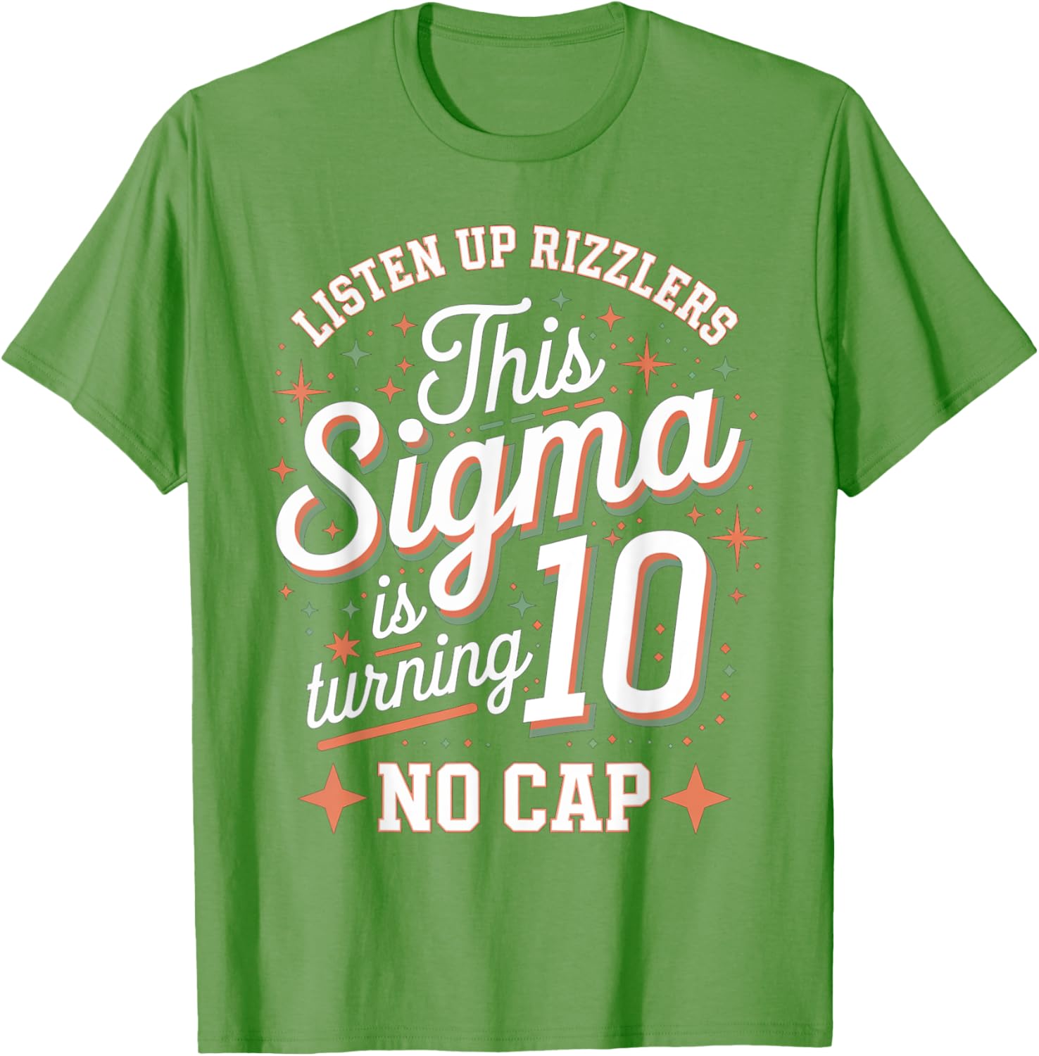Celebrate in Style with This Sigma Turns 10 Birthday Design T-Shirt - 25