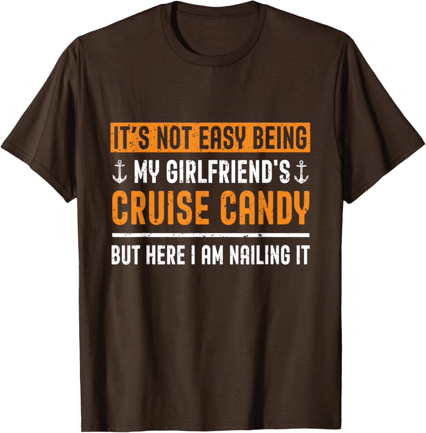 Funny Its Not Easy Being My Girlfriends Cruise Candy T-Shirt for Her - 9