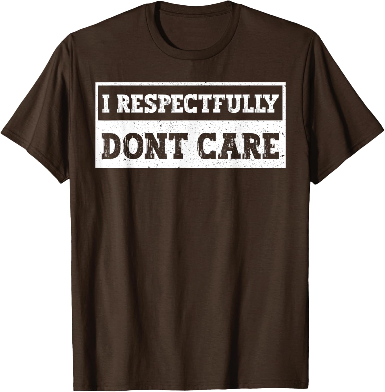 Funny I Respectfully Don't Care Quote T-Shirt for Casual Wear - 12