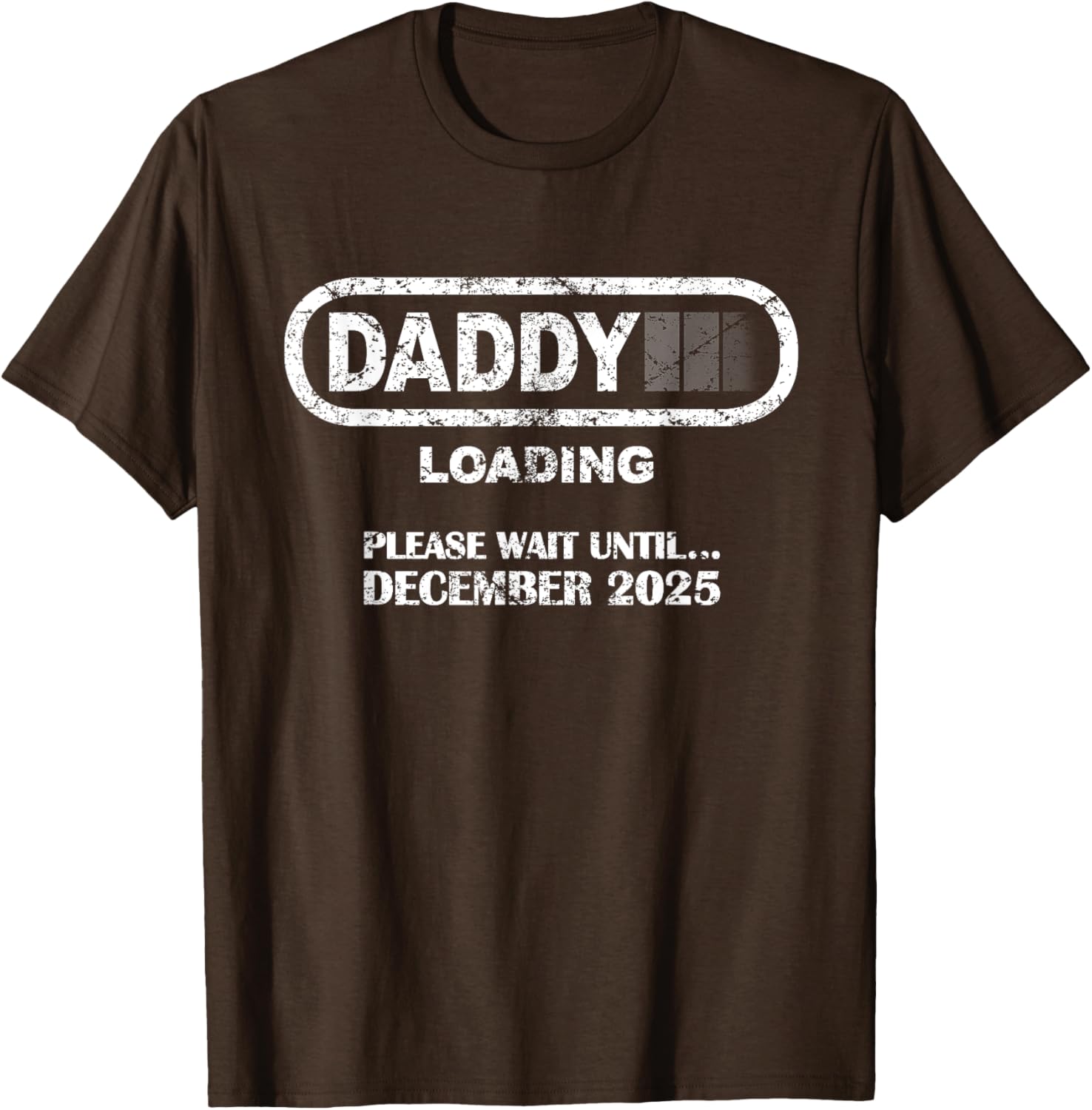 Daddy To Be December 2025 Vintage Style New Dad Loading T-Shirt - 6