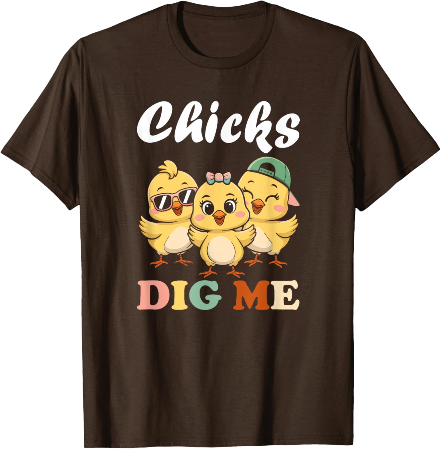 Chicks Dig Me Funny Easter T-Shirt for Toddler Boys and Men - 3