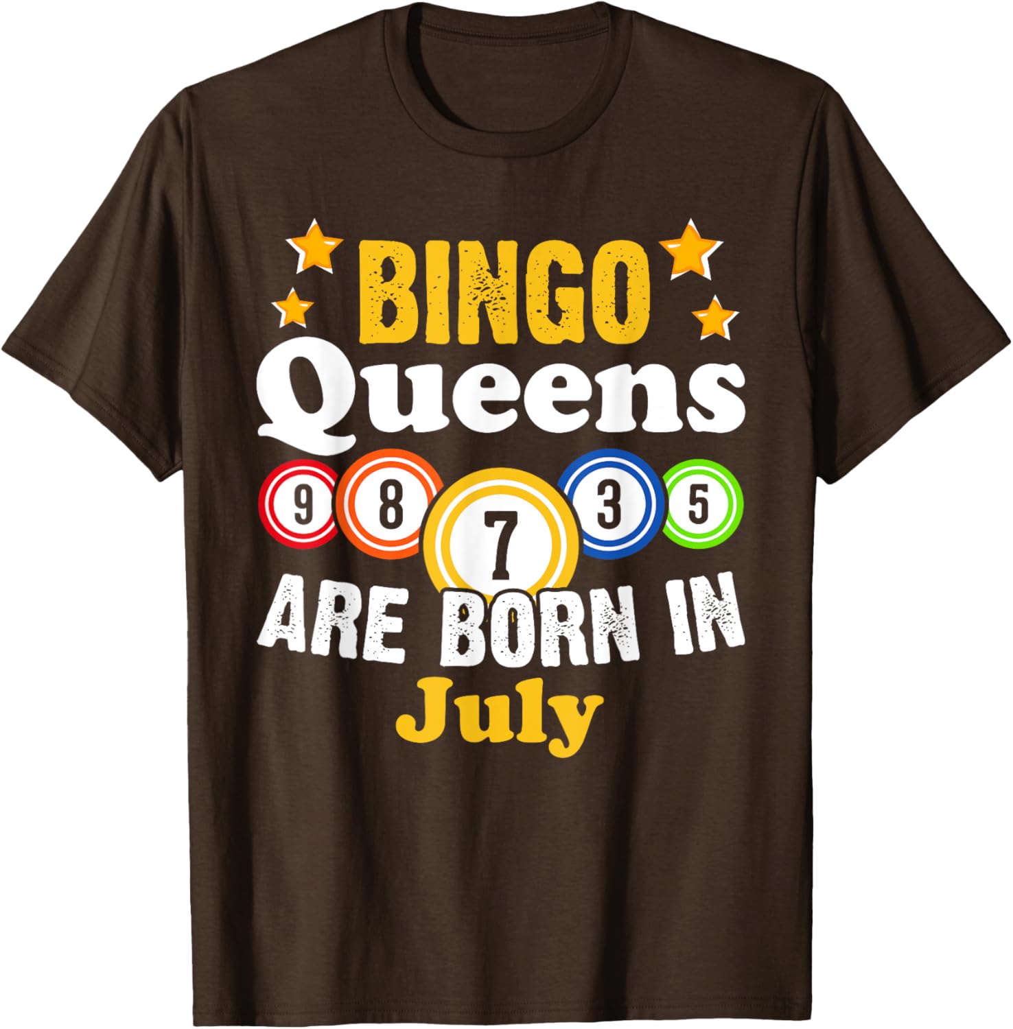 Funny Bingo Birthday T-Shirt for July Queens - Fun Gift for Her - 7