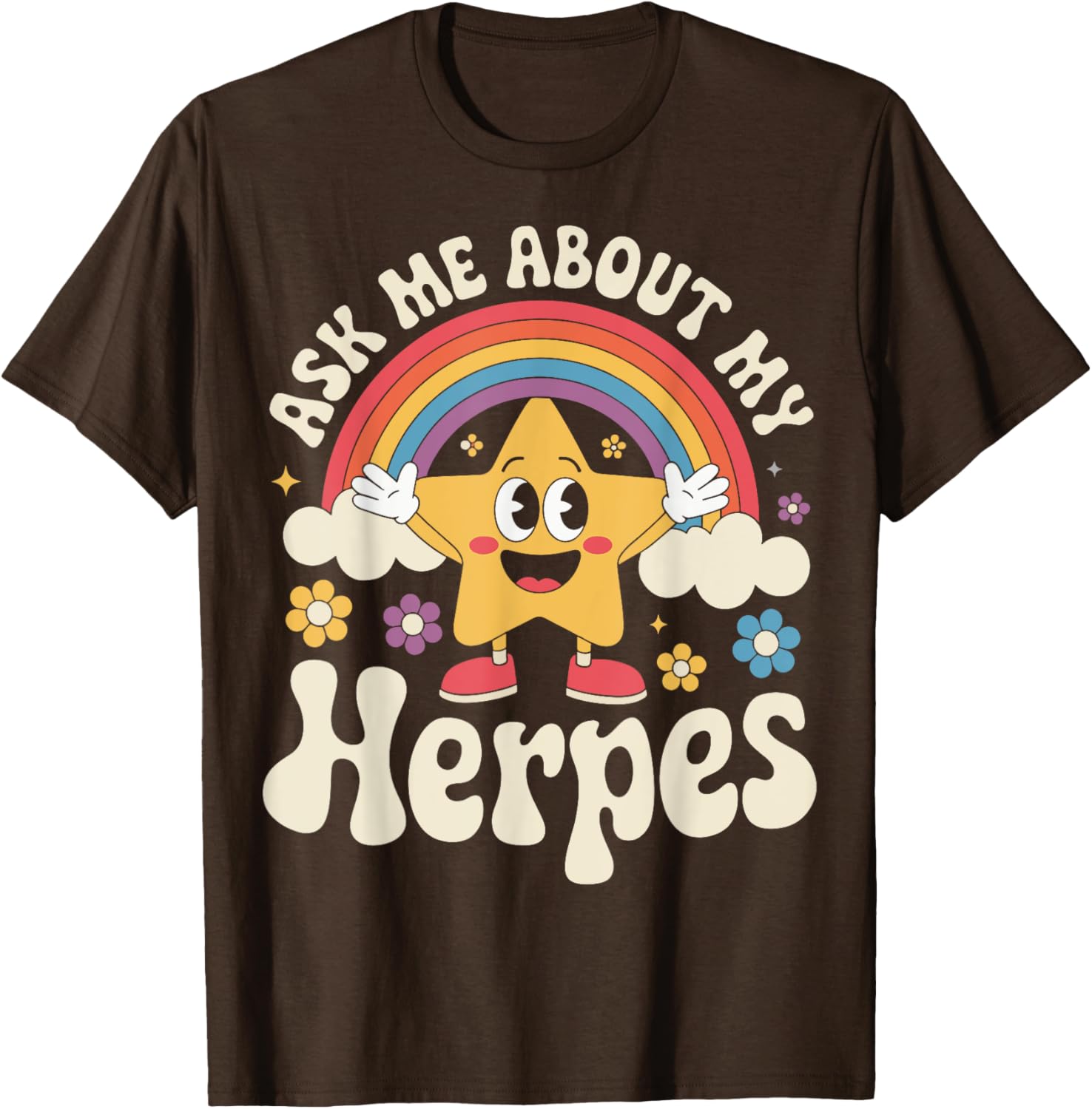 Fun Ask Me About My Herpes T-Shirt for Casual Wear and Humor Lovers - 19