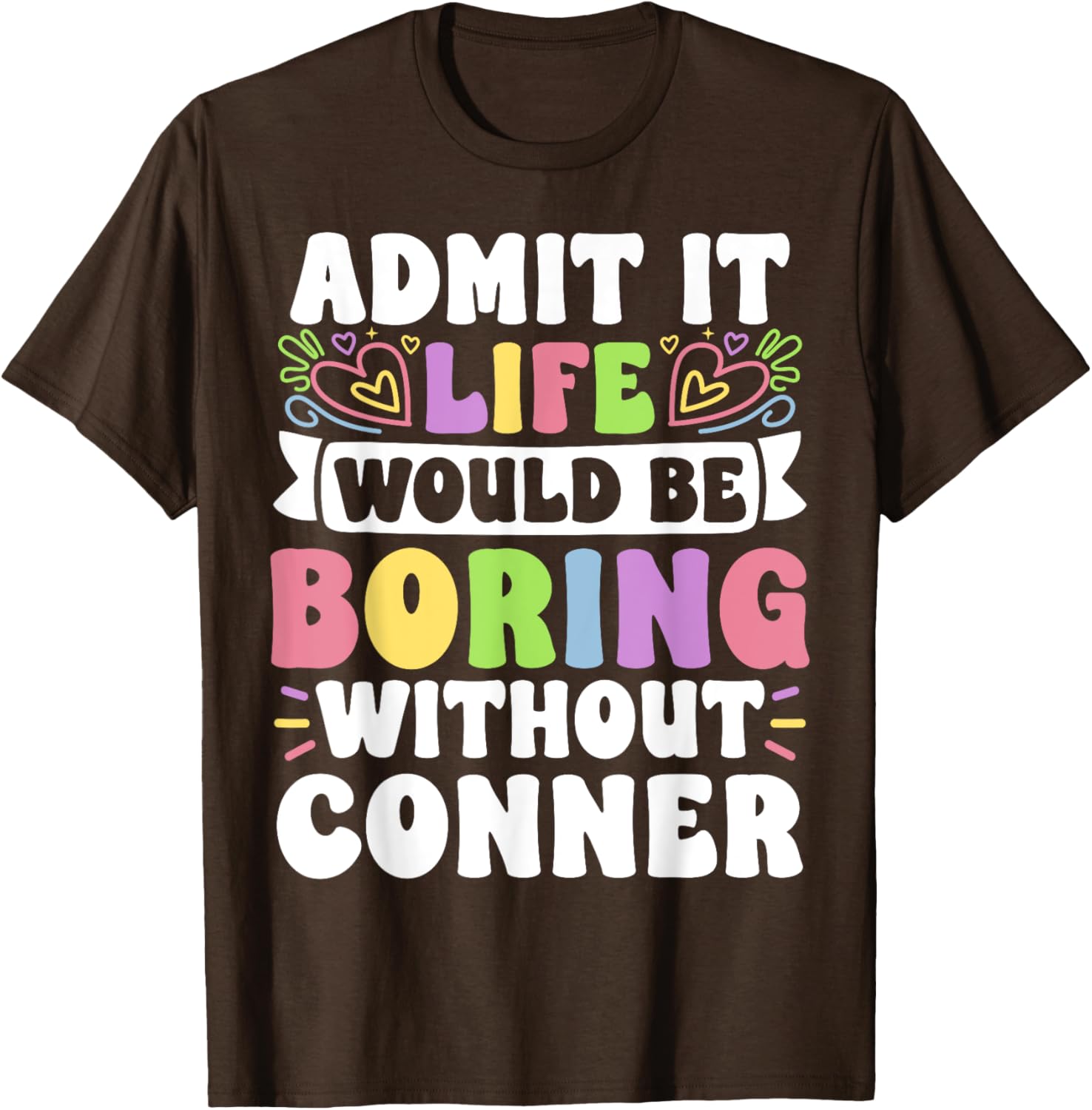 Conner Personalized Funny Family T-Shirt for Unique Style and Comfort - 8