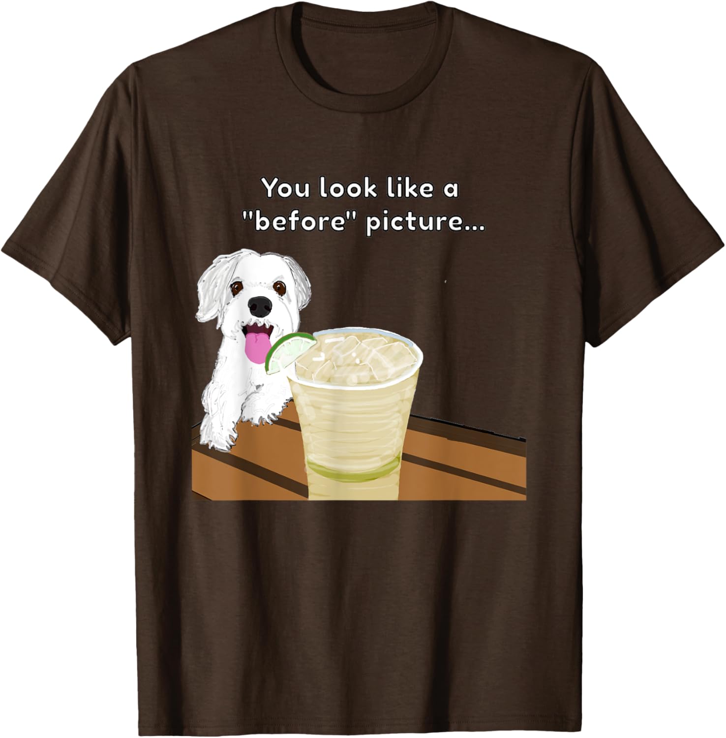 Funny Insulting Dog T-Shirt You Look Like A Before Picture Graphic Tee - 22