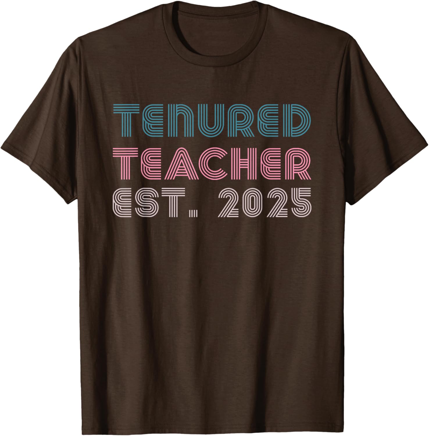 Congrats Tenured Teacher 2025 Women’s Promotion T-Shirt for Educators - 10