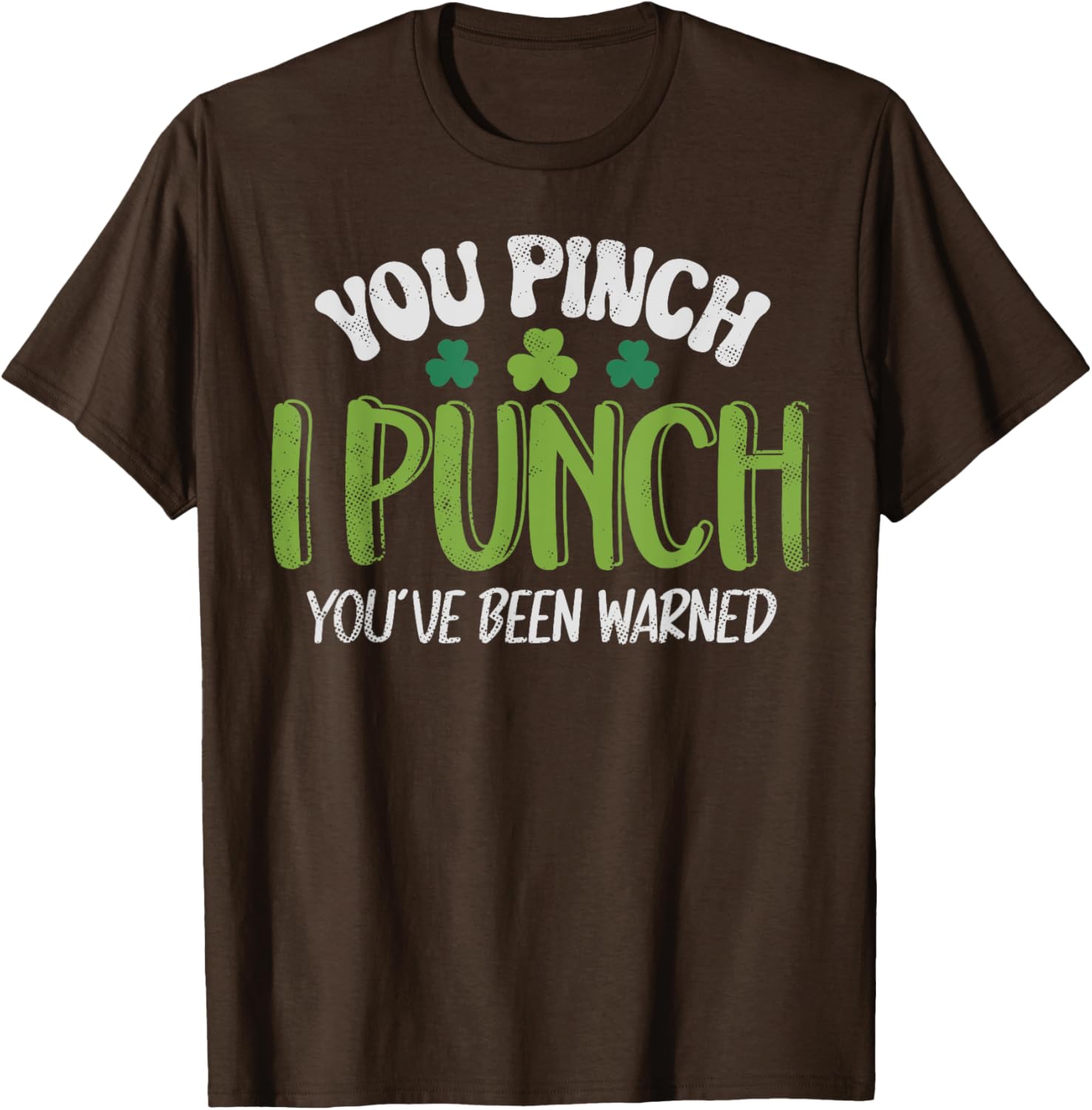 Funny Vintage St Patrick's Day Shamrock Tee You Pinch I Punch - 7