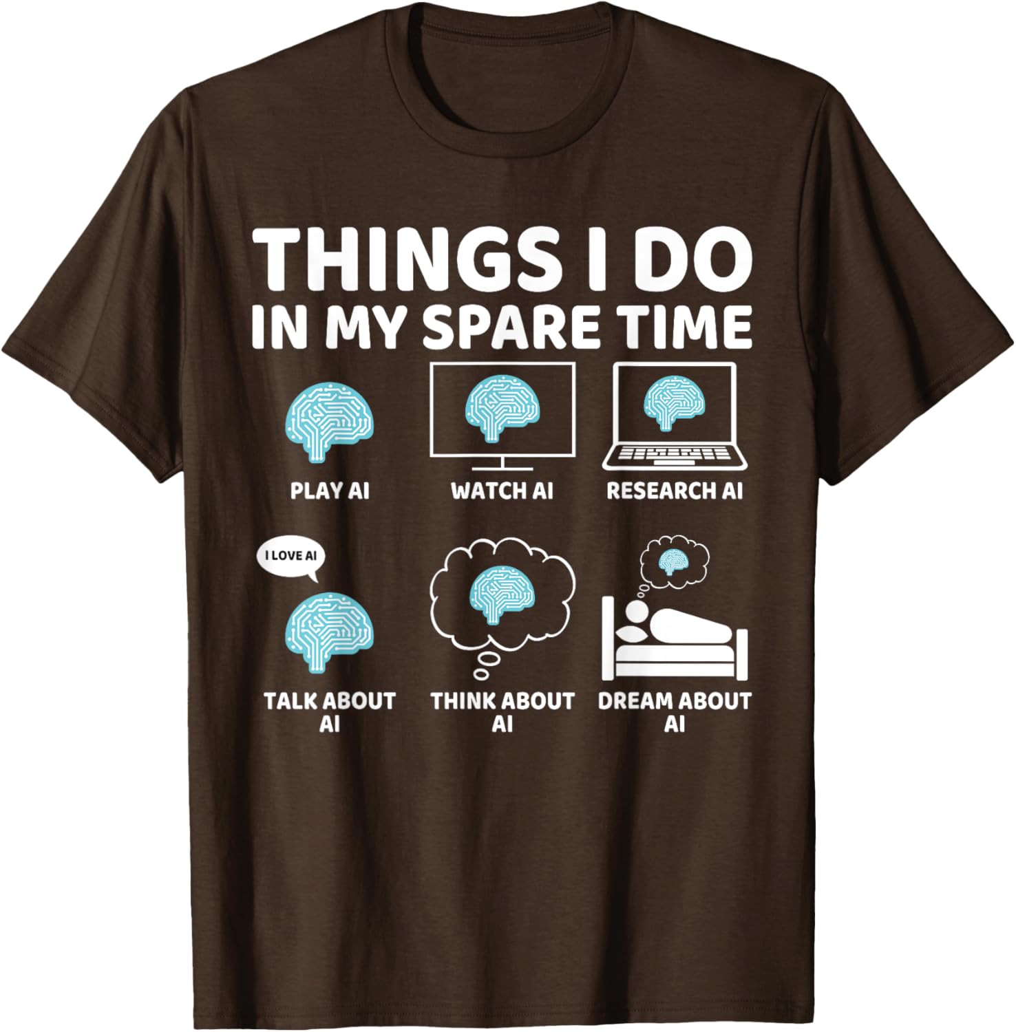 Funny AI Lover T-Shirt for Enthusiasts - Perfect Spare Time Gift - 22
