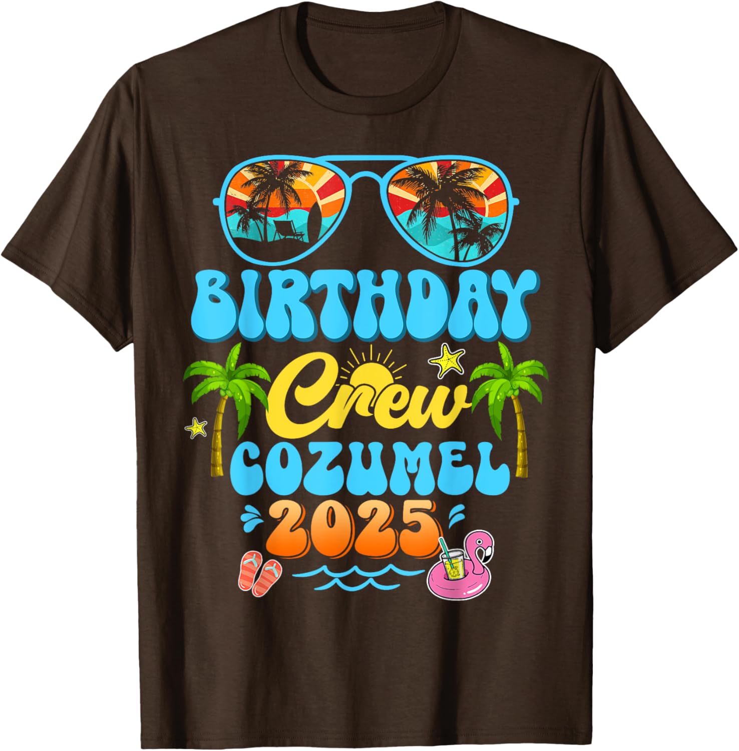 Cozumel Birthday Crew Summer 2025 Group Trip T-Shirt for Fun Vacations - 1