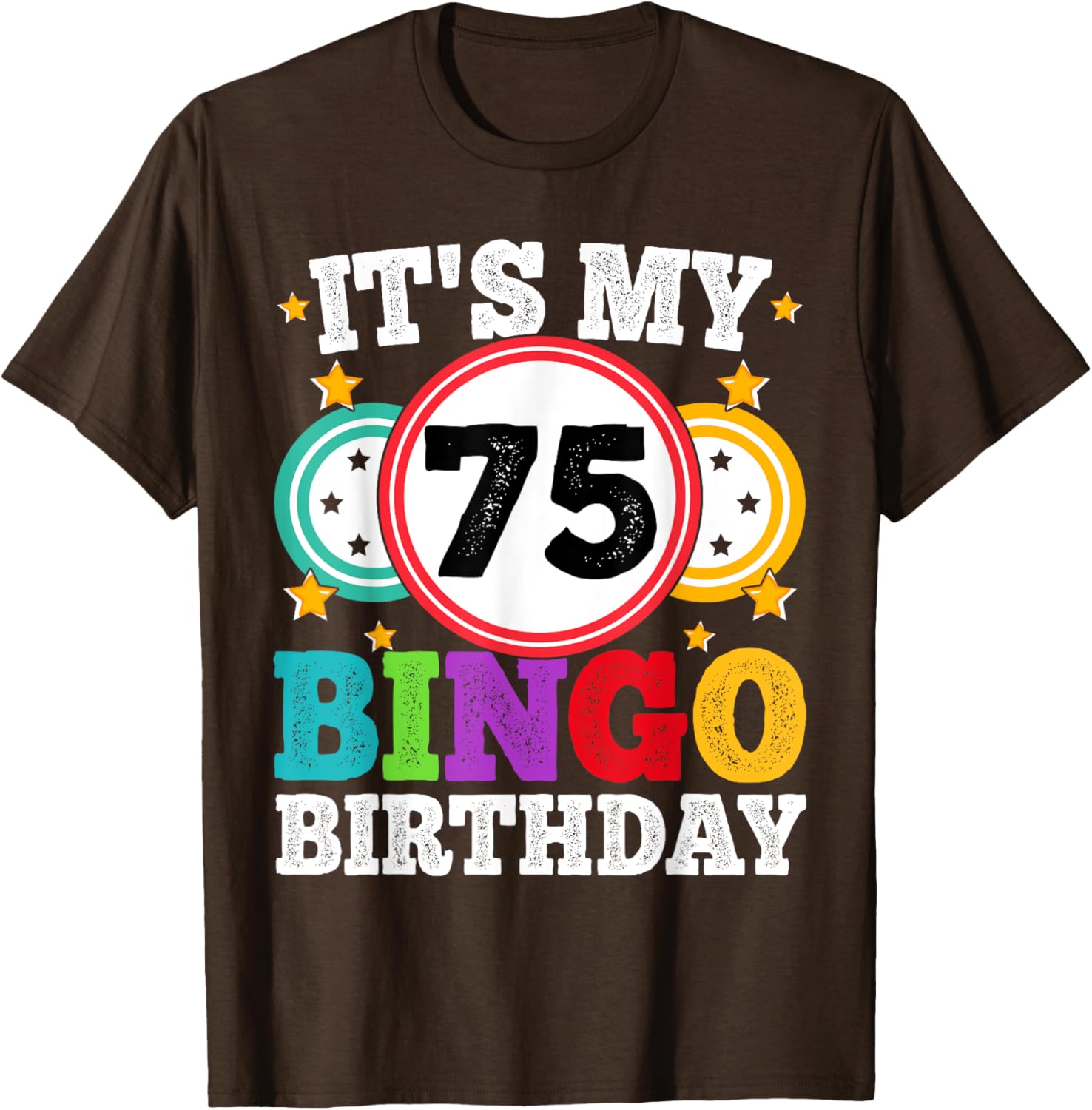 Funny 75th Birthday Bingo T-Shirt for Men and Women - Celebrate in Style! - 1