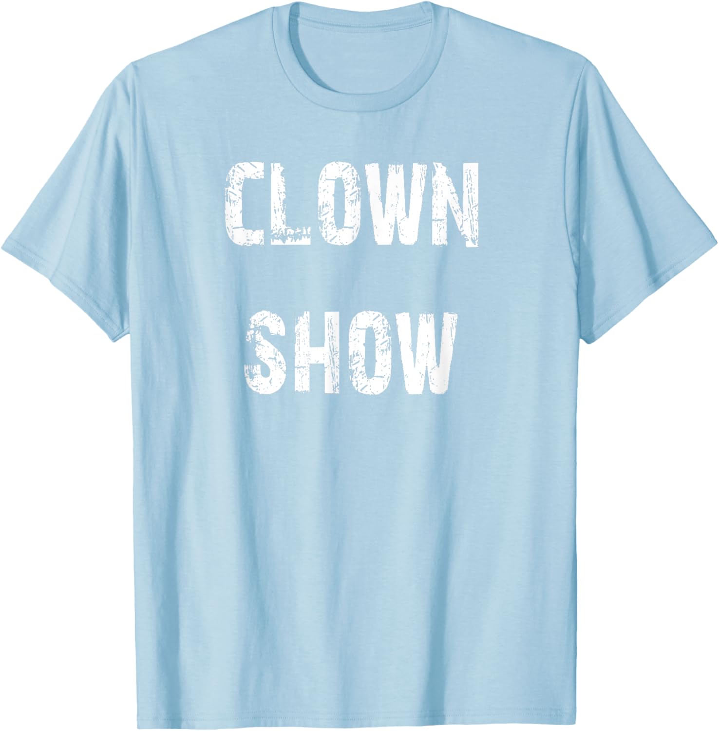 Fun Clown Show T-Shirt for Kids and Adults - Unique Comedy Apparel - 7
