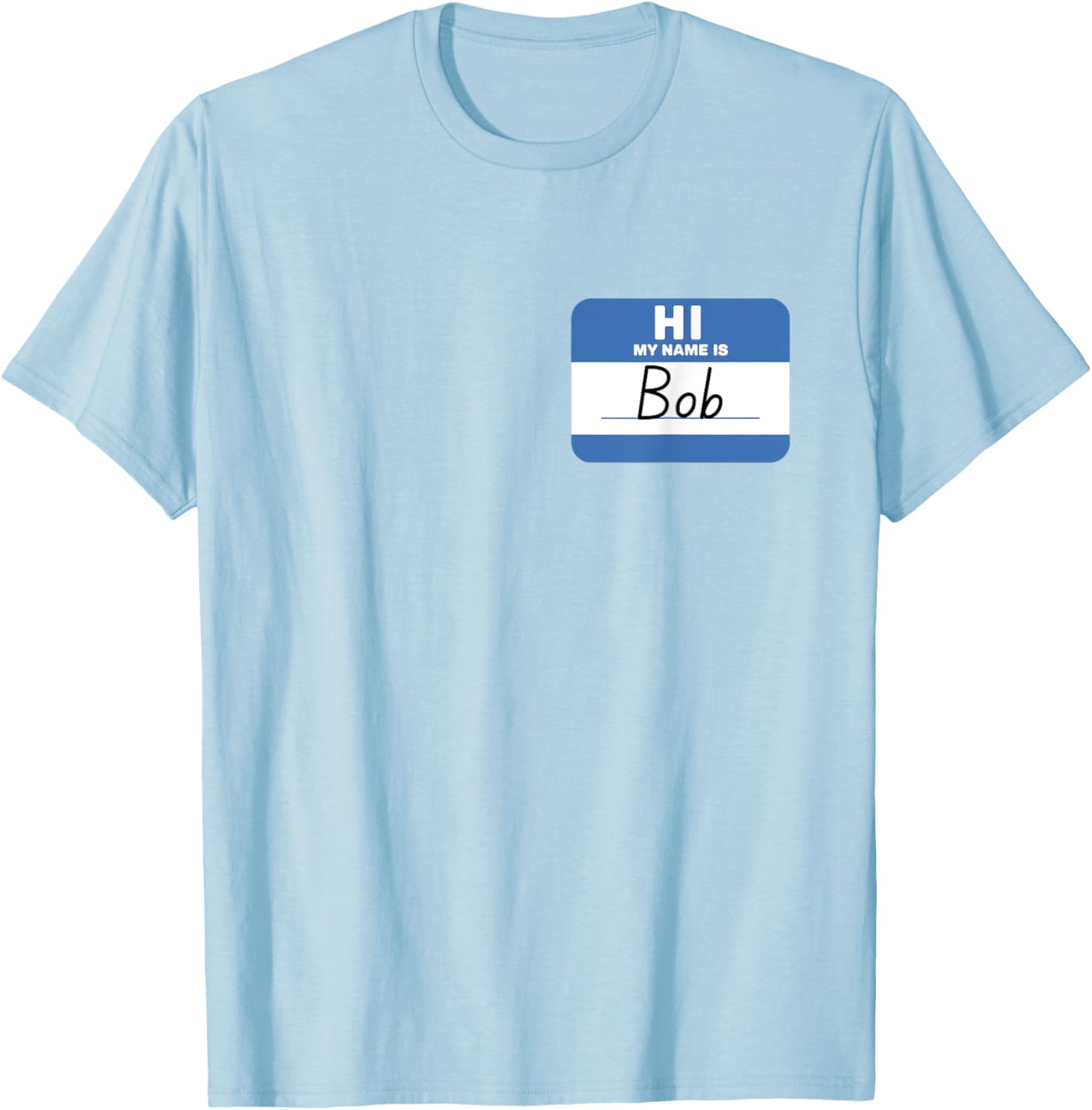 Funny Hello My Name is Bob T-Shirt Perfect for Casual Wear and Gifts - 9