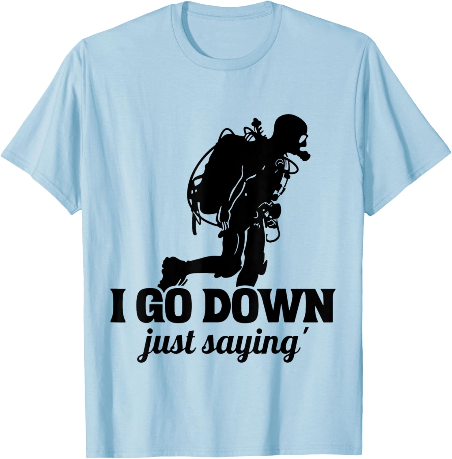 Funny Scuba Diving T-Shirt for Ocean Instructors and Divers - Unisex Apparel - 8