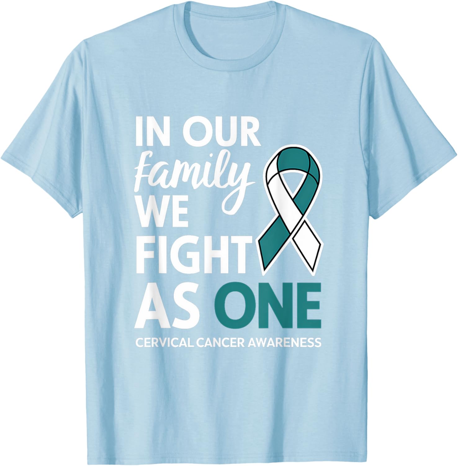 Cervical Cancer Awareness Teal Ribbon Family T-Shirt for Hope and Unity - 5