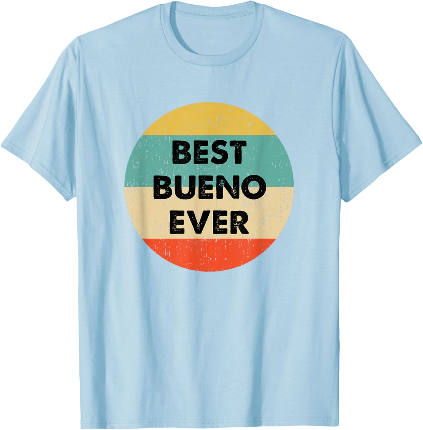 Bueno Name T-Shirt for Stylish Comfort - Trendy Clothing for Everyone - 22