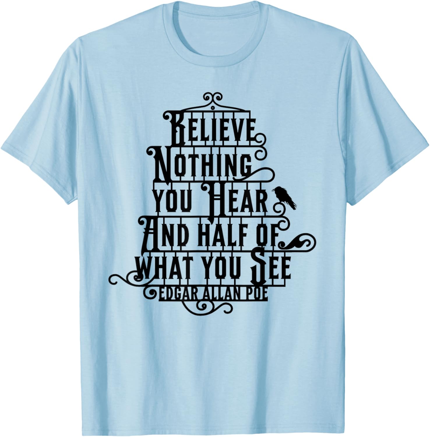 Edgar Allan Poe Quote T-Shirt Perfect for Literature Lovers and Fans - 8
