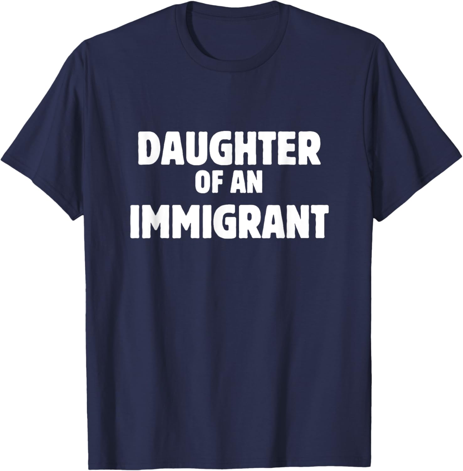 Daughter of an Immigrant Anti-Racism T-Shirt for Supportive Souls - 10
