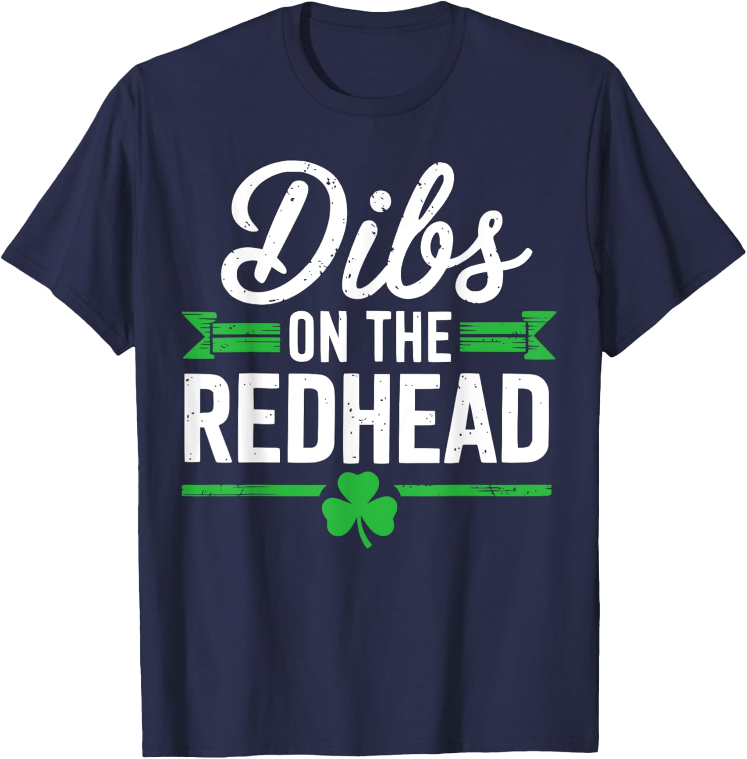 Funny St Patrick's Day Dibs On The Redhead Shamrock T-Shirt for Fun Celebrations - 4