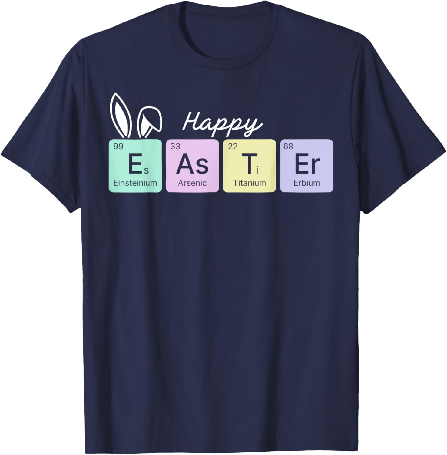 Happy Easter Chemistry Teacher T-Shirt with Periodic Table Design - 1