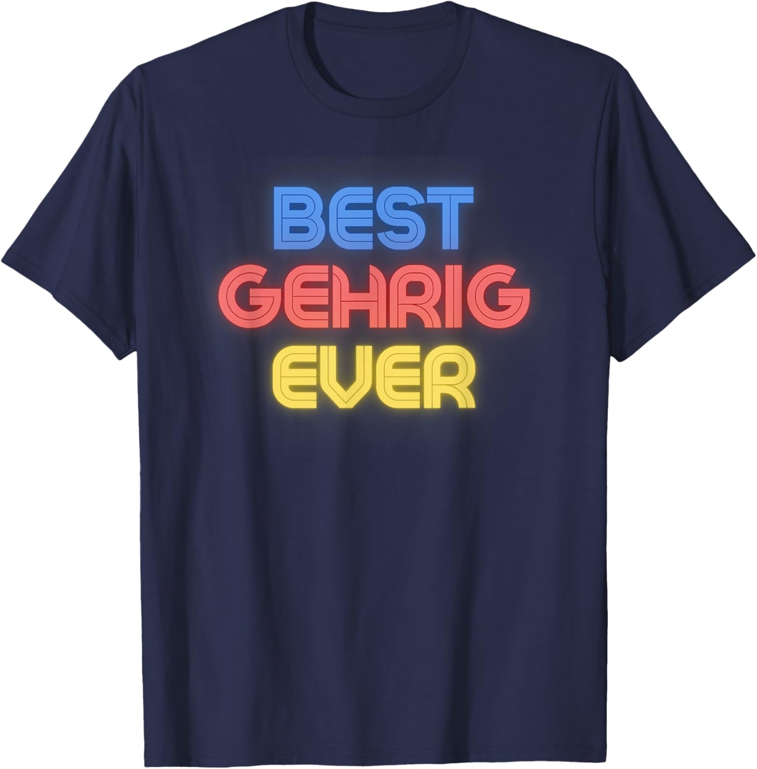 Funny Best Gehrig Ever T-Shirt for Fans of Unique Name Humor - 7