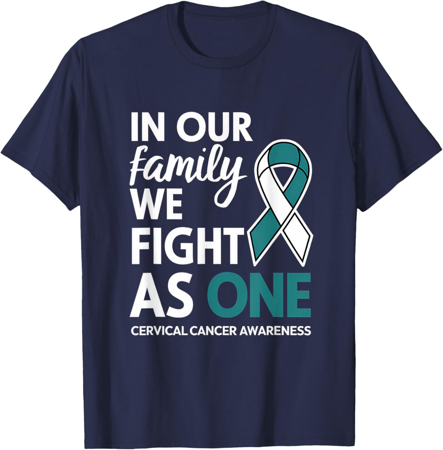 Cervical Cancer Awareness Teal Ribbon Family T-Shirt for Hope and Unity - 27